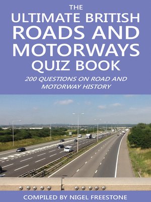 cover image of The Ultimate British Roads and Motorways Quiz Book